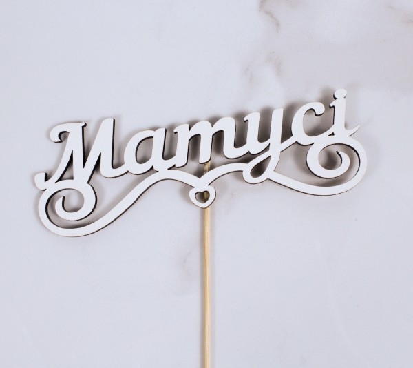Топпер "Матусі" 16х5 см.
